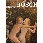 Hieronymus Bosch: The complete works by Roger H. Marijnissen