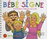 B�b� signe : Premiers signes en LSF