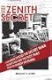 The Zenith Secret: A CIA Insider Exposes the Secret War Against Cuba and the Plot That Killed the Kennedy Brothers
