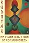 Planetarization of Consciousness