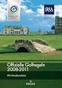 Offizielle Golfregeln des Deutschen Golf Verbandes (DGV) 2008-2011