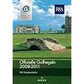 Offizielle Golfregeln des Deutschen Golf Verbandes (DGV) 2008-2011: Mit Amateurstatut