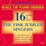 Gospel Music-Hall Of Fame Series- The Fisk Jubilee Singers