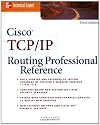 Cisco TCP/IP Routing Professional Reference