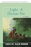 Light a Distant Fire
