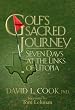 Golf's Sacred Journey: Seven Days at the Links of Utopia