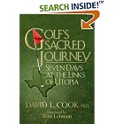 Golf's Sacred Journey: Seven Days at the Links of Utopia by Golf Books