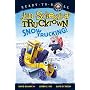 Snow Trucking! (Ready-to-Read. Level 1)