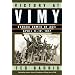 Victory at Vimy: Canada Comes of Age, April 9-12, 1917