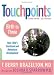 Touchpoints: Birth to 3 : Your Child s Emotional and Behavioral Development (Touchpoints)