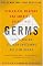 Germs: Biological Weapons and America's Secret War