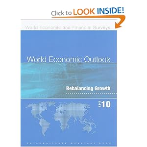 World Economic Outlook April 2010: Rebalancing Growth by International Monetary Fund