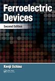 Ferroelectric Devices, Second Edition
