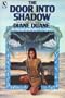 The Door into Shadow (Epic Tales of the Five ; V. 2)