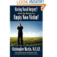 Having Nasal Surgery? Don't You Become An Empty Nose Victim! by Christopher Martin