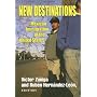 New Destinations: Mexican Immigration in the United States
