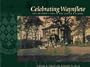 Celebrating Waynflete: One hundred years in the life of a school