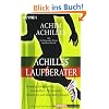 Achilles' Laufberater: Training, Idealgewicht, Gesundheit, Motivation: Antworten auf alle L�ufer-Fragen