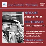 モーツァルト;ベートーヴェン｜モーツァルト:交響曲第40番(ウィーン・フィル, 1949)/ベートーヴェン:ヴァイオリン協奏曲(メニューイン/ルツェルン, 1947)(フルトヴェングラー)