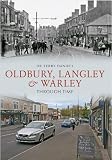 Oldbury, Langley & Warley through time