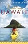 Paddling Hawai'i (Revised) (Latitude 20 Books)