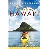 Paddling Hawai'i (Revised) (Latitude 20 Books)