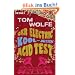 Der Electric Kool-Aid Acid Test: Die legend�re Reise von Ken Kesey und den Merry Pranksters