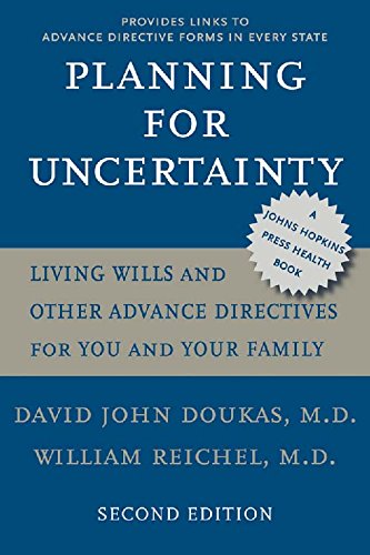 Planning for Uncertainty (A Johns Hopkins Press Health Book)