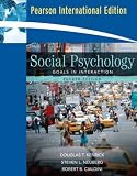 Social Psychology: Goals in Interaction Social Psychology: Goals in Interaction