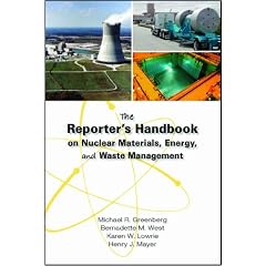 The Reporter's Handbook on Nuclear Materials, Energy, and Waste Management