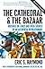 The Cathedral & The Bazaar