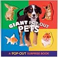 Giant Pop-Out Pets: A Pop-Out Surprise Book