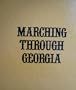 Marching through Georgia: William T. Sherman's personal narrative of his march through Georgia