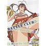 Battle Club, Tome 2 :