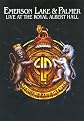Emerson, Lake & Palmer: Live at the Royal Albert Hall