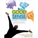 Good Sense Budget Course: Biblical Financial Principles for Transforming Your Finances and Life [With Book & Leaders Guide and Vhs and DVD]by Dick Towner