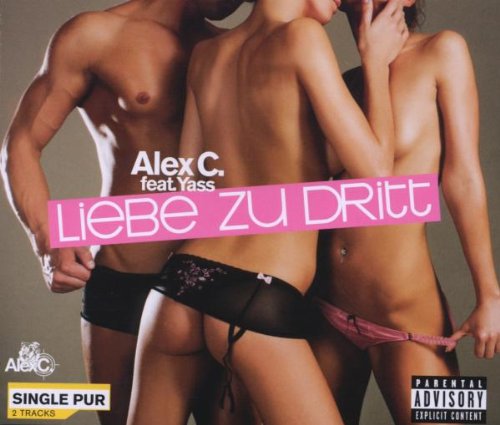 Alex C. - Liebe zu Dritt - Zortam Music