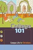 College 101: Campus Life for Christians