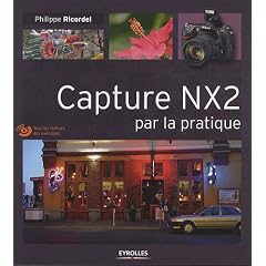 Capture NX2 par la pratique (1DVD)