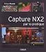 Capture NX2 par la pratique (1DVD)