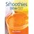 The Smoothies Bible