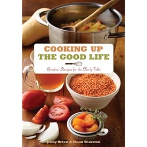 Cooking Up the Good Life - Jenny Breen