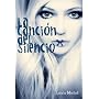La canci�n del silencio de Leara Martell