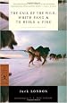 The Call of the Wild, White Fang & To Build a Fire (Modern Library Classics)