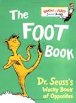 The Foot Book: Dr. Seuss's Wacky Book...