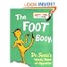 The Foot Book: Dr. Seuss's Wacky Book of Opposites
