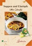 Suppen & Eint�pfe vom Lande