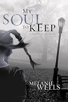 My Soul to Keep (Dylan Foster Series #3)