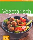 Produkt-Bild: Vegetarisch (GU K&uuml;chenratgeber Relaunch 2006)