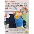 Lectures on Massage by Famous Experts of TCM: Stiff Neck and Chest Pain